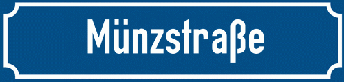 Straßenschild Münzstraße