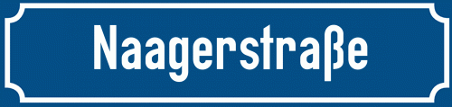 Straßenschild Naagerstraße