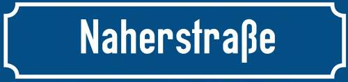 Straßenschild Naherstraße