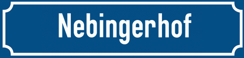 Straßenschild Nebingerhof