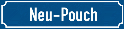 Straßenschild Neu-Pouch