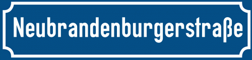 Straßenschild Neubrandenburgerstraße