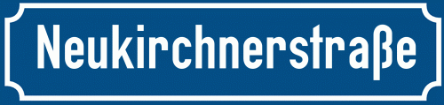 Straßenschild Neukirchnerstraße