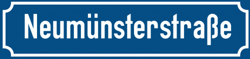 Straßenschild Neumünsterstraße