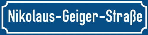 Straßenschild Nikolaus-Geiger-Straße