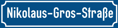 Straßenschild Nikolaus-Gros-Straße