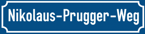 Straßenschild Nikolaus-Prugger-Weg