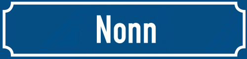Straßenschild Nonn