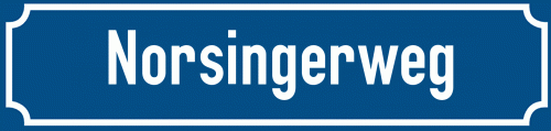 Straßenschild Norsingerweg