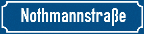 Straßenschild Nothmannstraße
