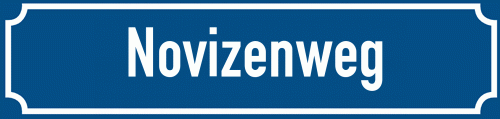 Straßenschild Novizenweg