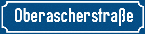 Straßenschild Oberascherstraße