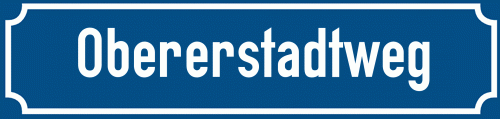 Straßenschild Obererstadtweg