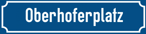Straßenschild Oberhoferplatz