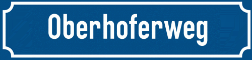 Straßenschild Oberhoferweg