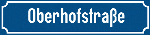 Straßenschild Oberhofstraße