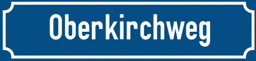 Straßenschild Oberkirchweg
