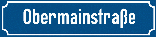 Straßenschild Obermainstraße zum kostenlosen Download