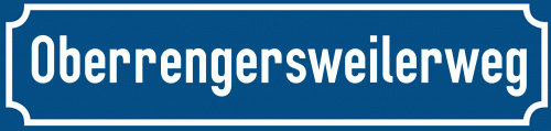 Straßenschild Oberrengersweilerweg