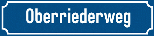 Straßenschild Oberriederweg