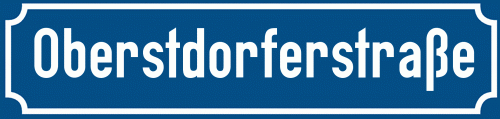 Straßenschild Oberstdorferstraße