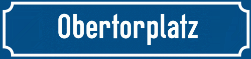 Straßenschild Obertorplatz