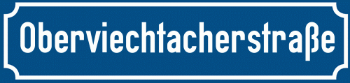 Straßenschild Oberviechtacherstraße