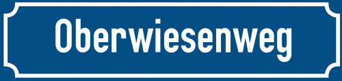 Straßenschild Oberwiesenweg