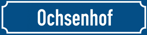 Straßenschild Ochsenhof zum kostenlosen Download
