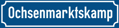 Straßenschild Ochsenmarktskamp zum kostenlosen Download
