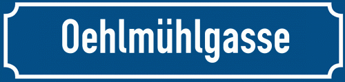 Straßenschild Oehlmühlgasse