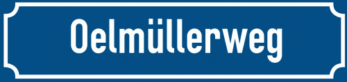 Straßenschild Oelmüllerweg