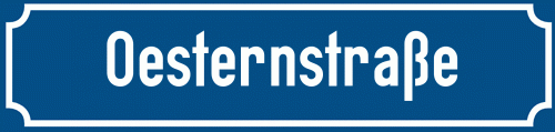 Straßenschild Oesternstraße