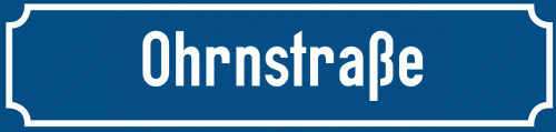 Straßenschild Ohrnstraße