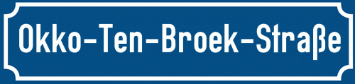 Straßenschild Okko-Ten-Broek-Straße