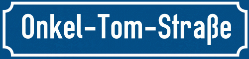 Straßenschild Onkel-Tom-Straße