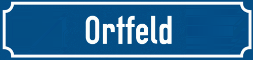Straßenschild Ortfeld