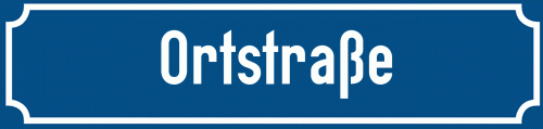 Straßenschild Ortstraße