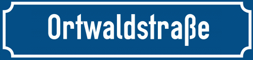 Straßenschild Ortwaldstraße