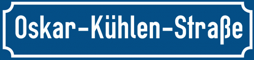 Straßenschild Oskar-Kühlen-Straße