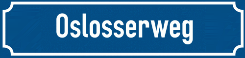 Straßenschild Oslosserweg