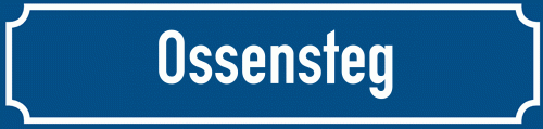 Straßenschild Ossensteg