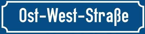 Straßenschild Ost-West-Straße