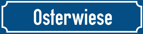 Straßenschild Osterwiese