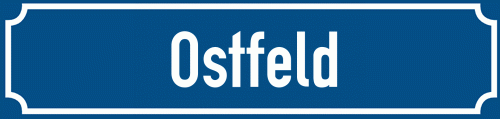 Straßenschild Ostfeld