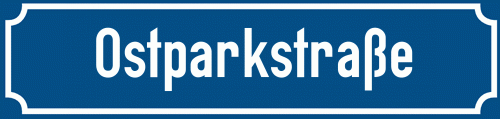 Straßenschild Ostparkstraße