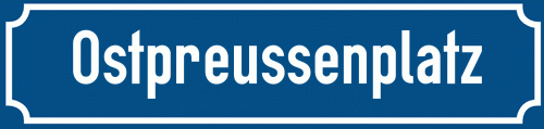 Straßenschild Ostpreussenplatz zum kostenlosen Download
