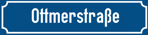 Straßenschild Ottmerstraße