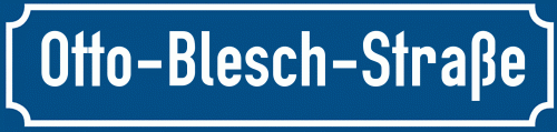 Straßenschild Otto-Blesch-Straße