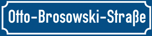 Straßenschild Otto-Brosowski-Straße